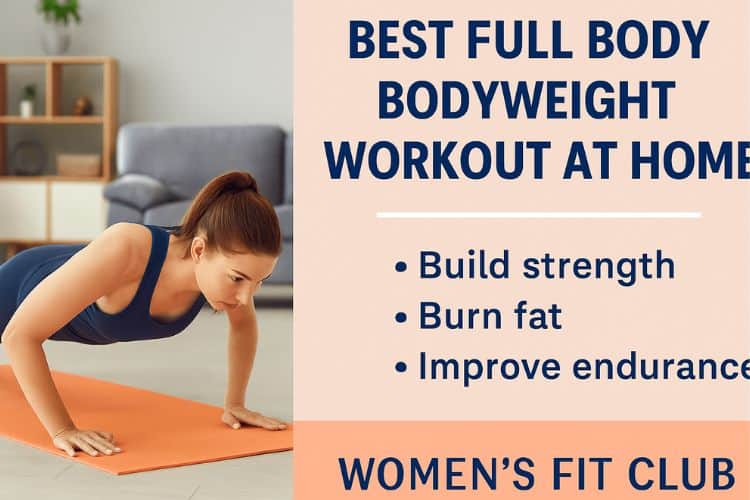 Infographic of best full body bodyweight workout at home featuring a woman doing push-ups with Women’s Fit Club
